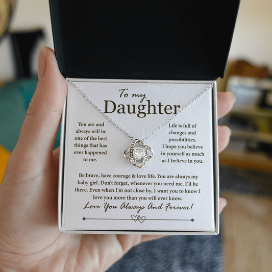 To My Daughter - You Are Always My Baby Girl, Love You Always and Forever - Necklace