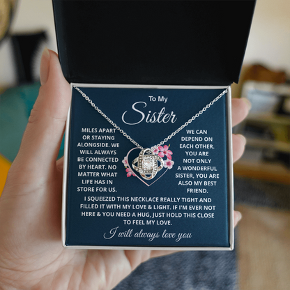 To My Sister - You Are Also My Best Friend - Love Knot Necklace