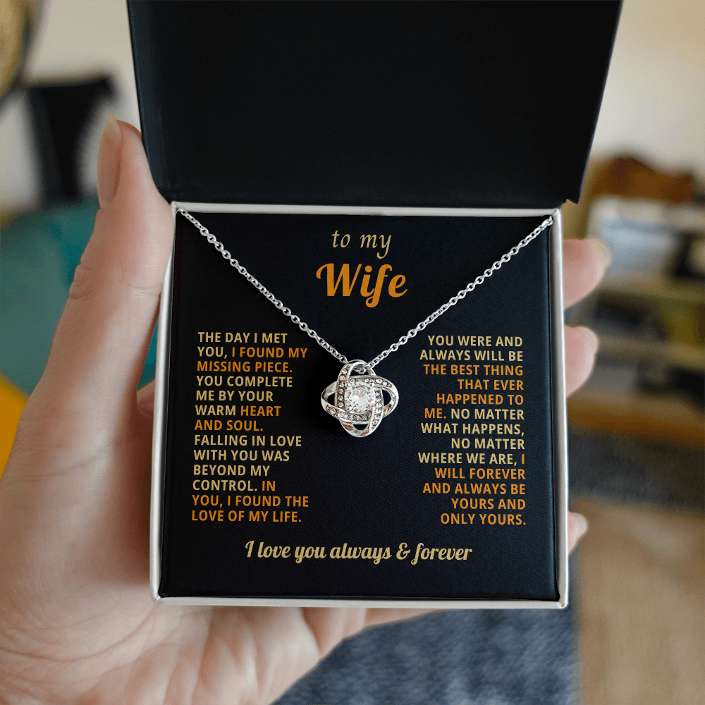To My Wife - I Want to You Always and Forever - Love Knot Necklace
