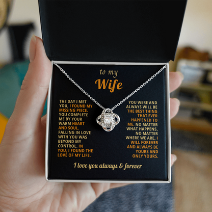 To My Wife - I Want to You Always and Forever - Love Knot Necklace