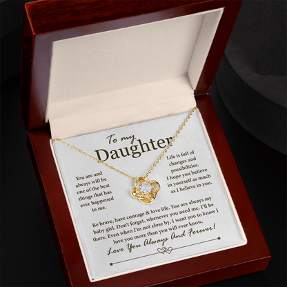 To My Daughter - You Are Always My Baby Girl, Love You Always and Forever - Necklace