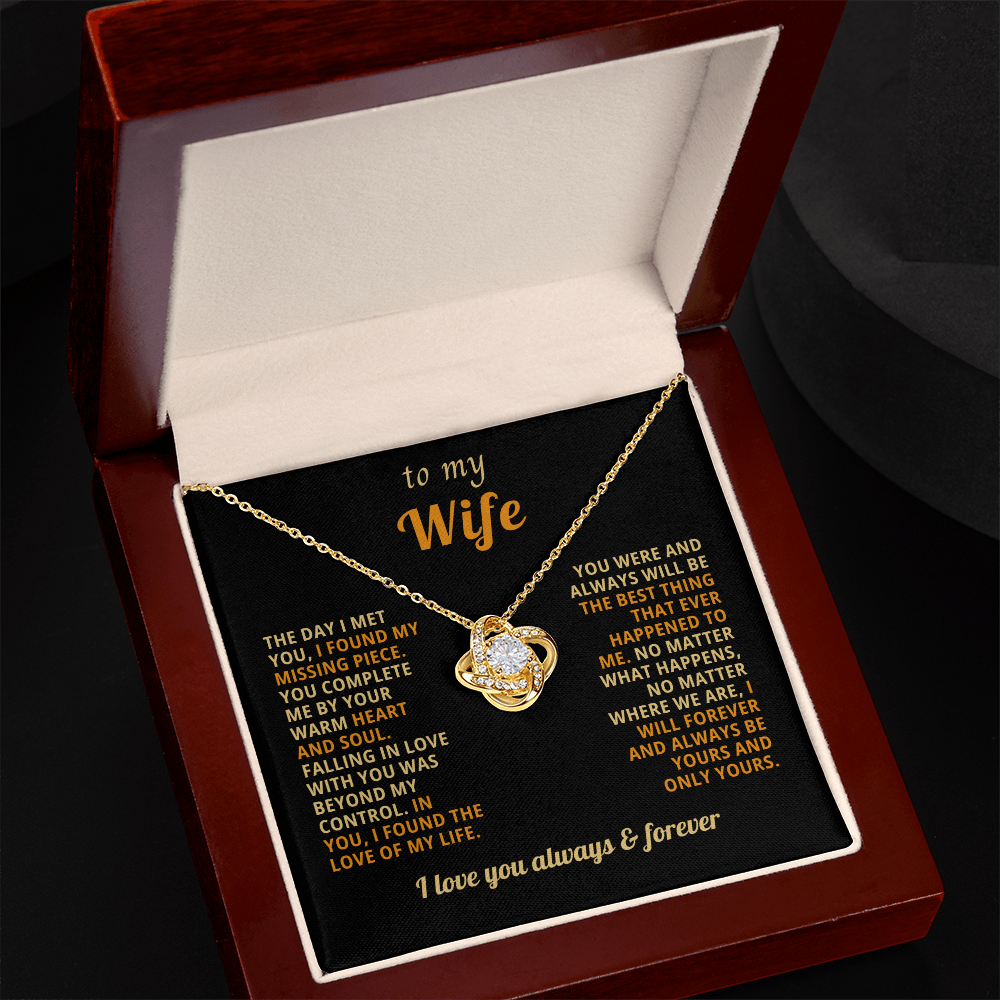 To My Wife - I Want to You Always and Forever - Love Knot Necklace