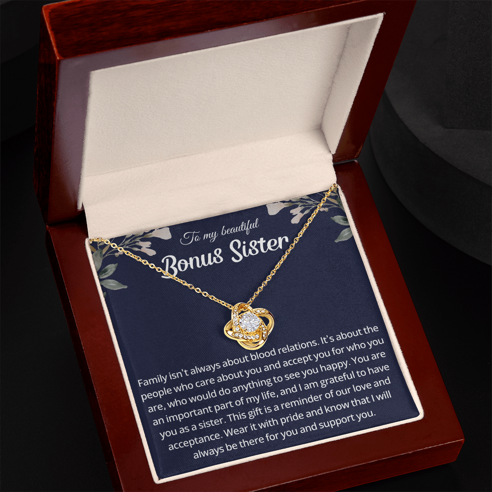 To My Beautiful Bonus Sister - You Have Such a Beautiful Soul - Love Knot Necklace
