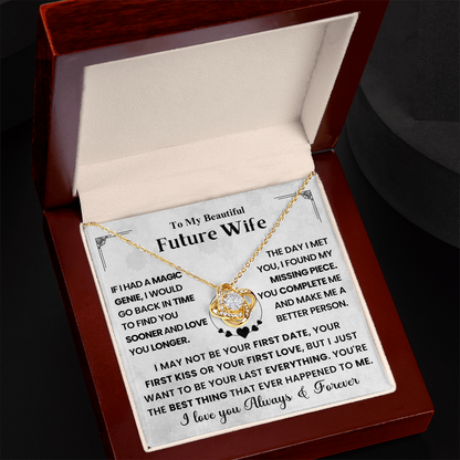 To My Future Wife - Last Everything - Love Knot Necklace