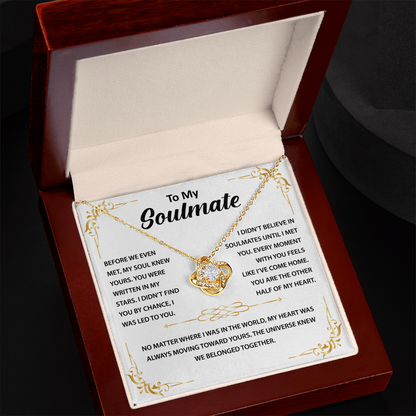To My Beautiful Soulmate, I Want To Be Your Last Evething - Love Knot Necklace