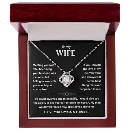 To My Loving and Sweet Wife – You Are My Soulmate, My Always - Love Knot Necklace