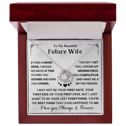 To My Future Wife - Last Everything - Love Knot Necklace