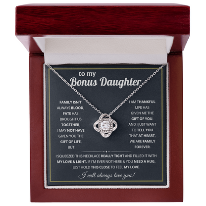 To My Bonus Daughter - Life Gave Me the Gift of You - Love Knot Necklace