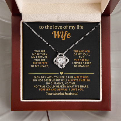 To My Wife - I Love You More Than Words Can Express - Love Knot Necklace