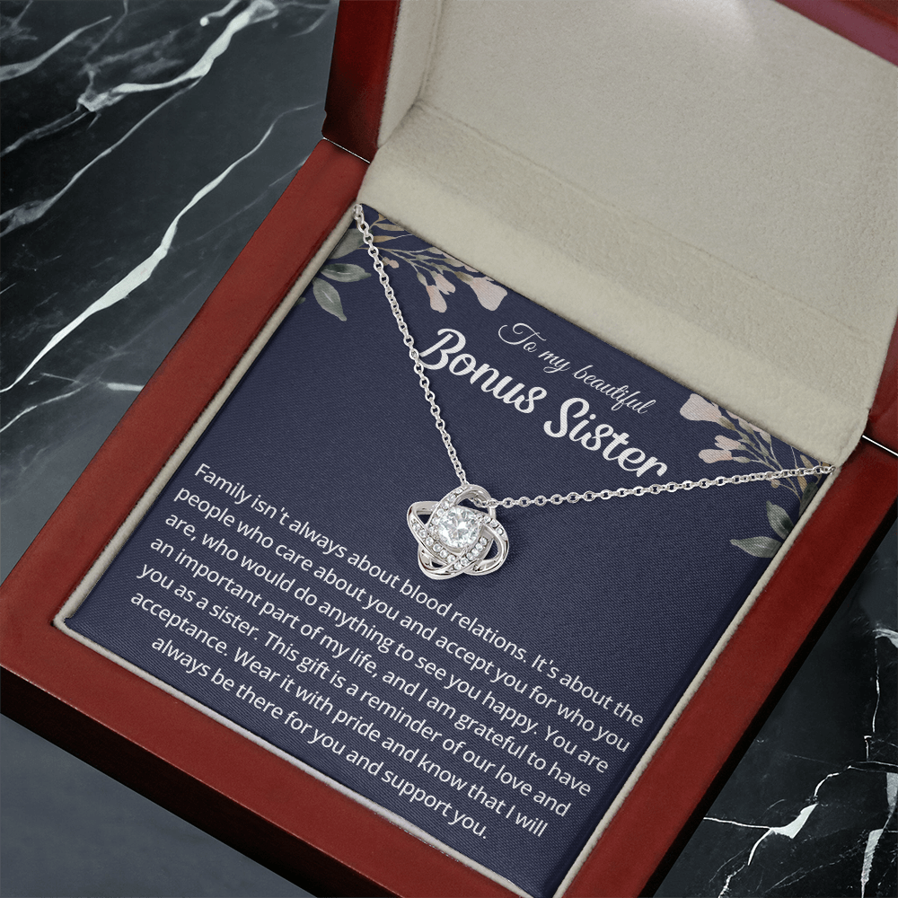 To My Beautiful Bonus Sister - You Have Such a Beautiful Soul - Love Knot Necklace