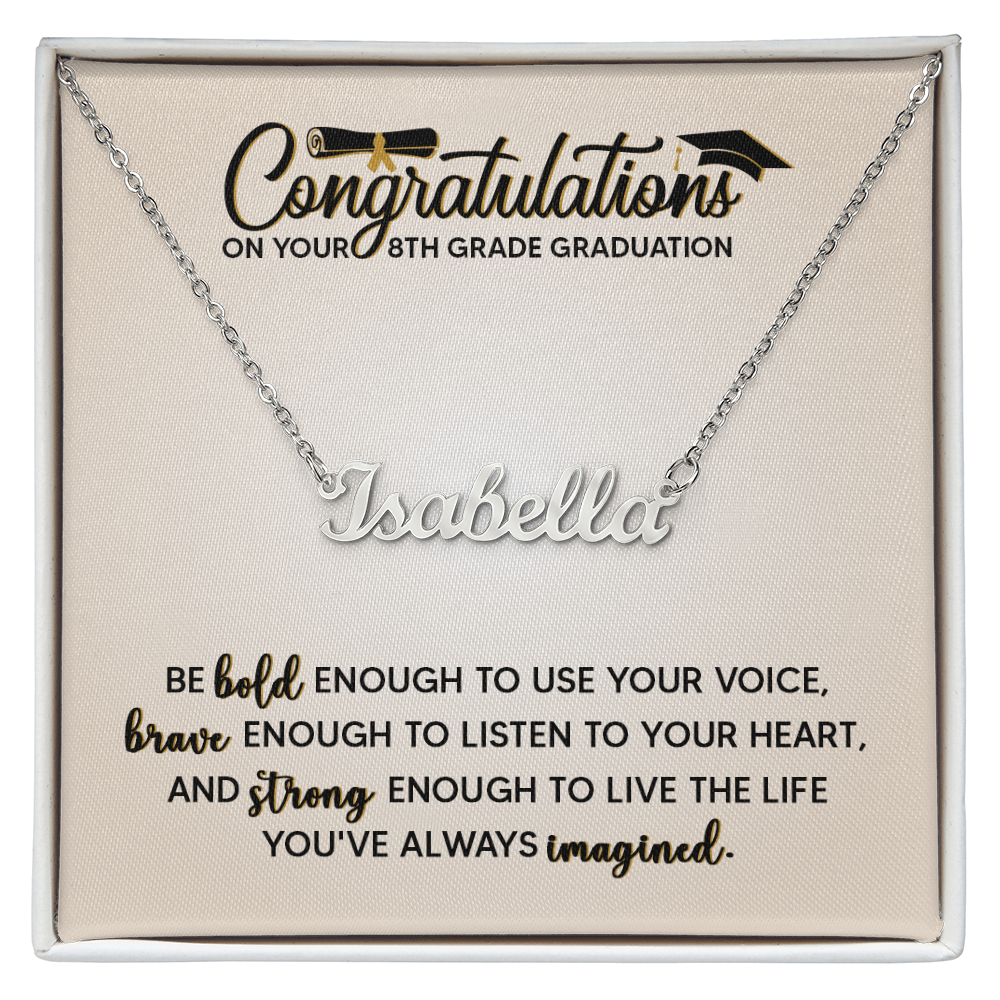 Congratulation On Her 8th Grade Graduation Gifts - Personalized Name Necklace For Her