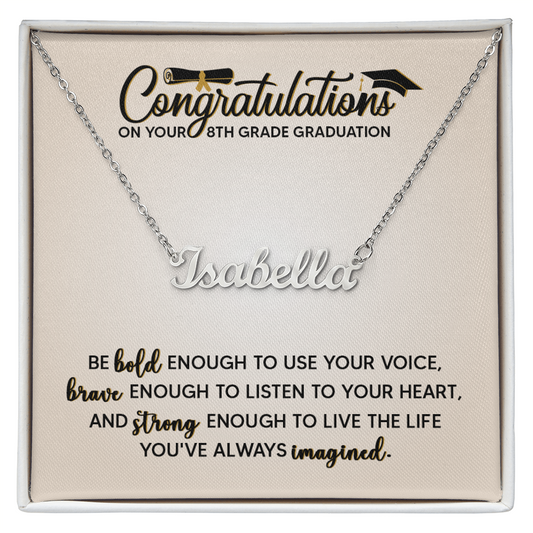 Congratulation On Her 8th Grade Graduation Gifts - Personalized Name Necklace For Her