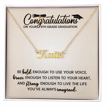 Congratulation On Her 8th Grade Graduation Gifts - Personalized Name Necklace For Her