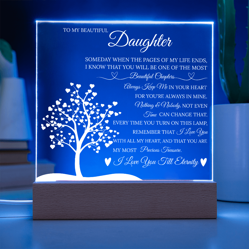 Daughter Acrylic Square Plaque from Mom Dad, Someday When The Pages of My Life End