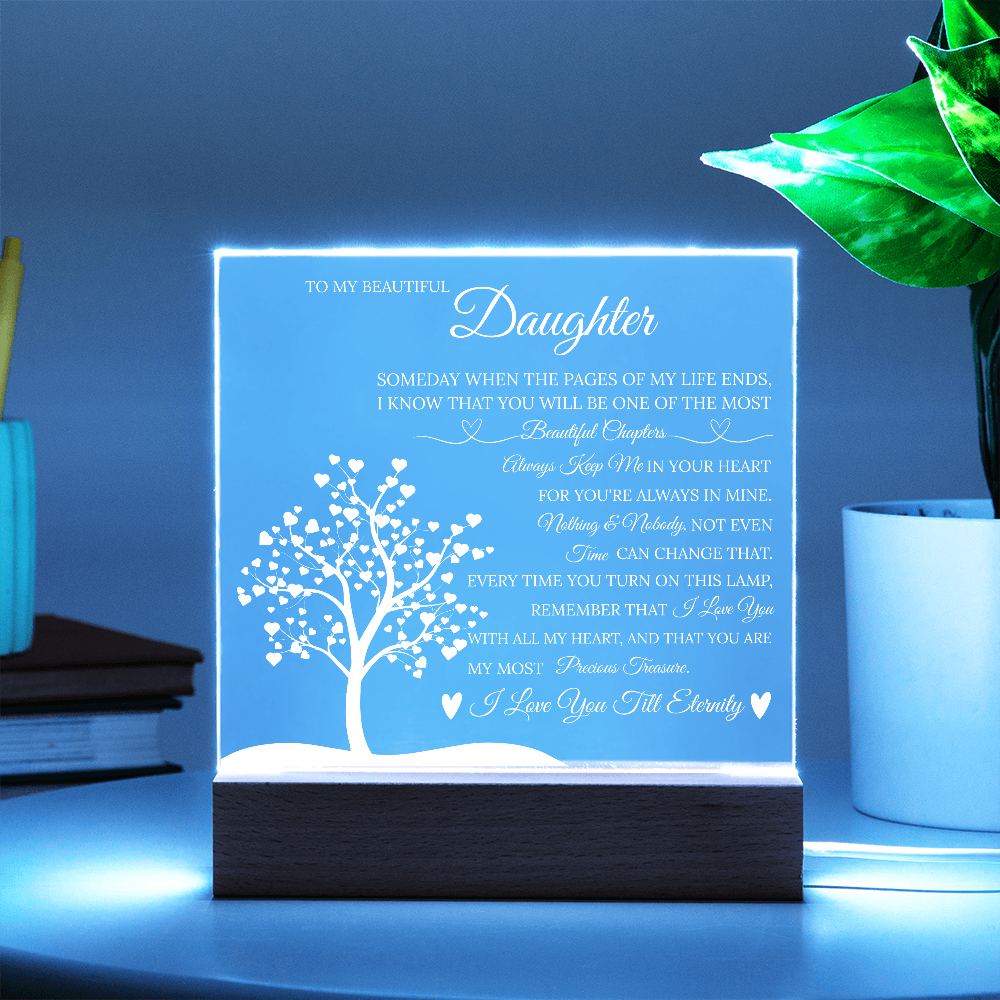 Daughter Acrylic Square Plaque from Mom Dad, Someday When The Pages of My Life End