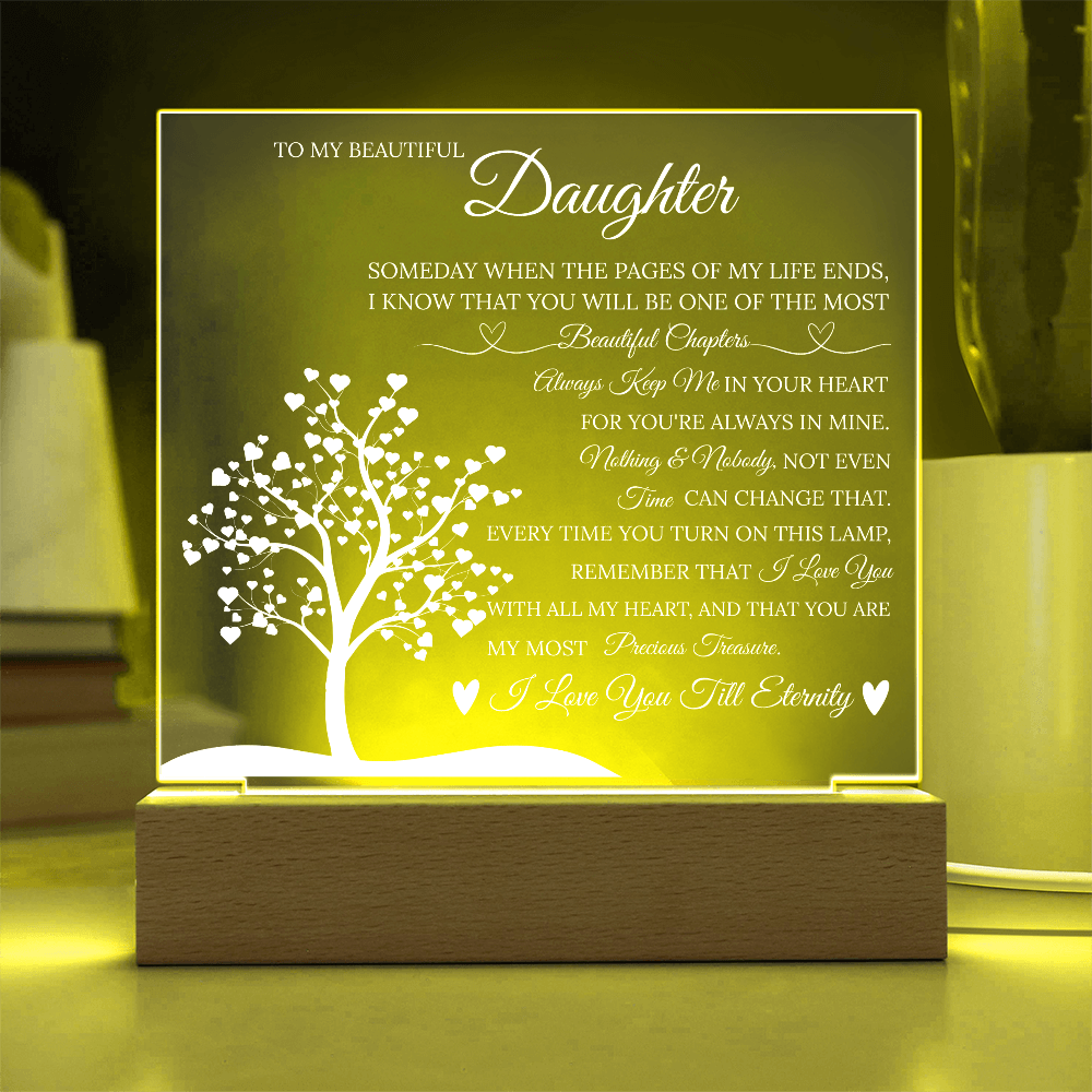 Daughter Acrylic Square Plaque from Mom Dad, Someday When The Pages of My Life End