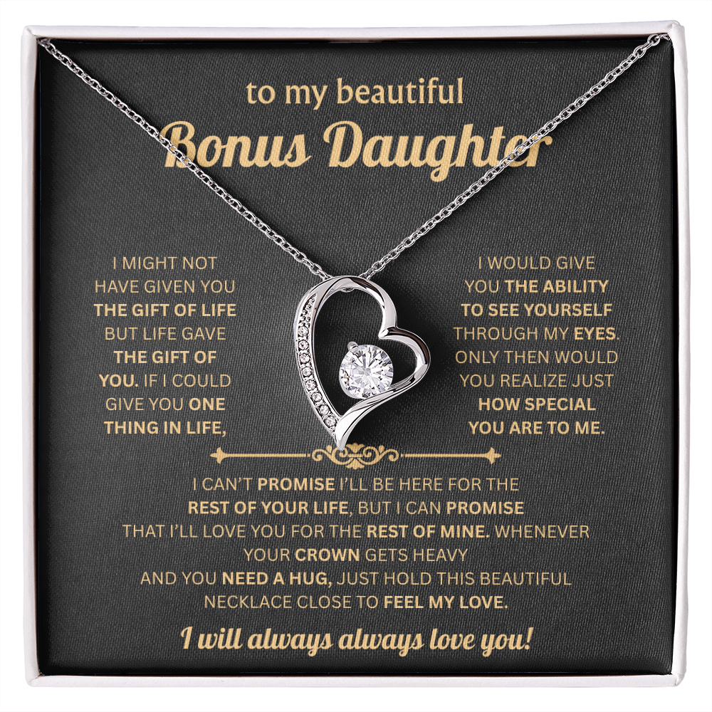To My Bonus Daughter - Hold This Necklace Close to Feel My Love - Forever Love