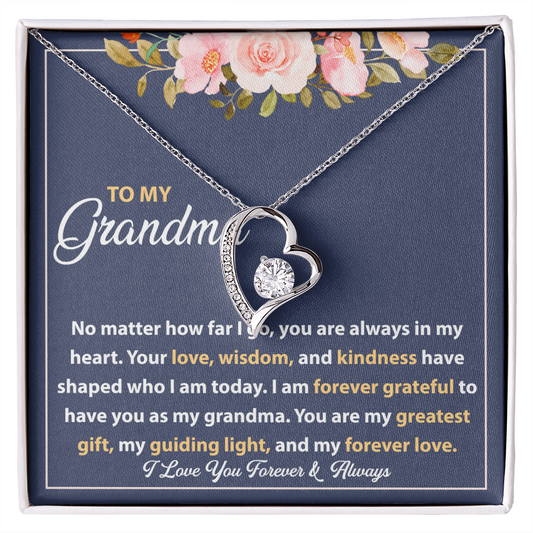 Forever Love Necklace - I Am Always Grateful to Have You as My Grandma