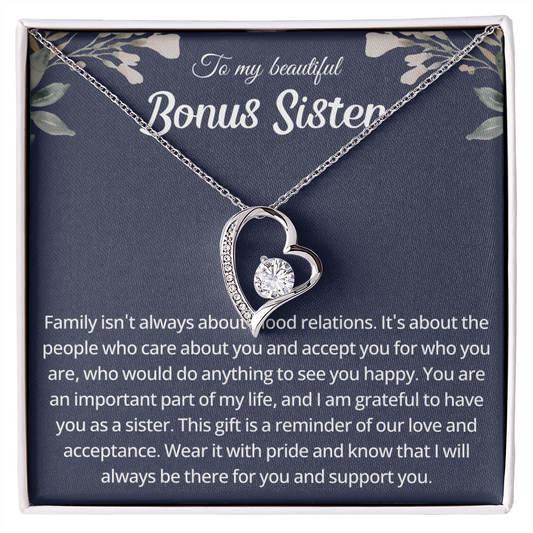To My Bonus Sister - Thank you for coming into my life and making it more special