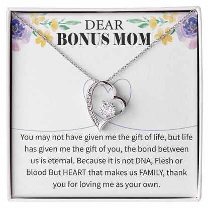 Dear Bonus Mom - Your Love Has Changed My Life - Forever Love Necklace