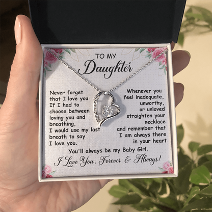 To My Daughter - I'll Always Be With You - Forever Love Necklace