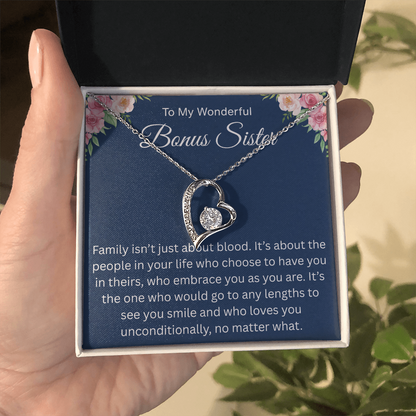 To My Wonderful Bonus sister - I love you no matter what - Forever Love Necklace