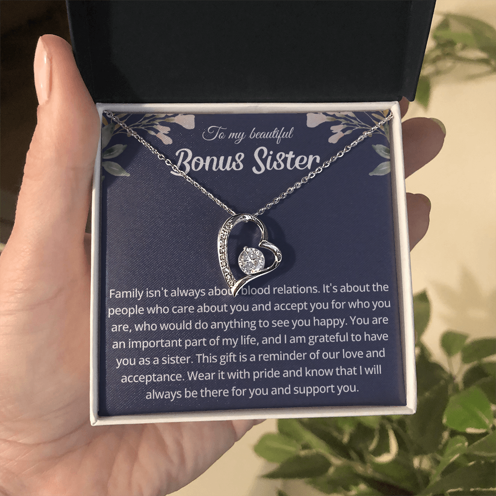 To My Bonus Sister - Thank you for coming into my life and making it more special