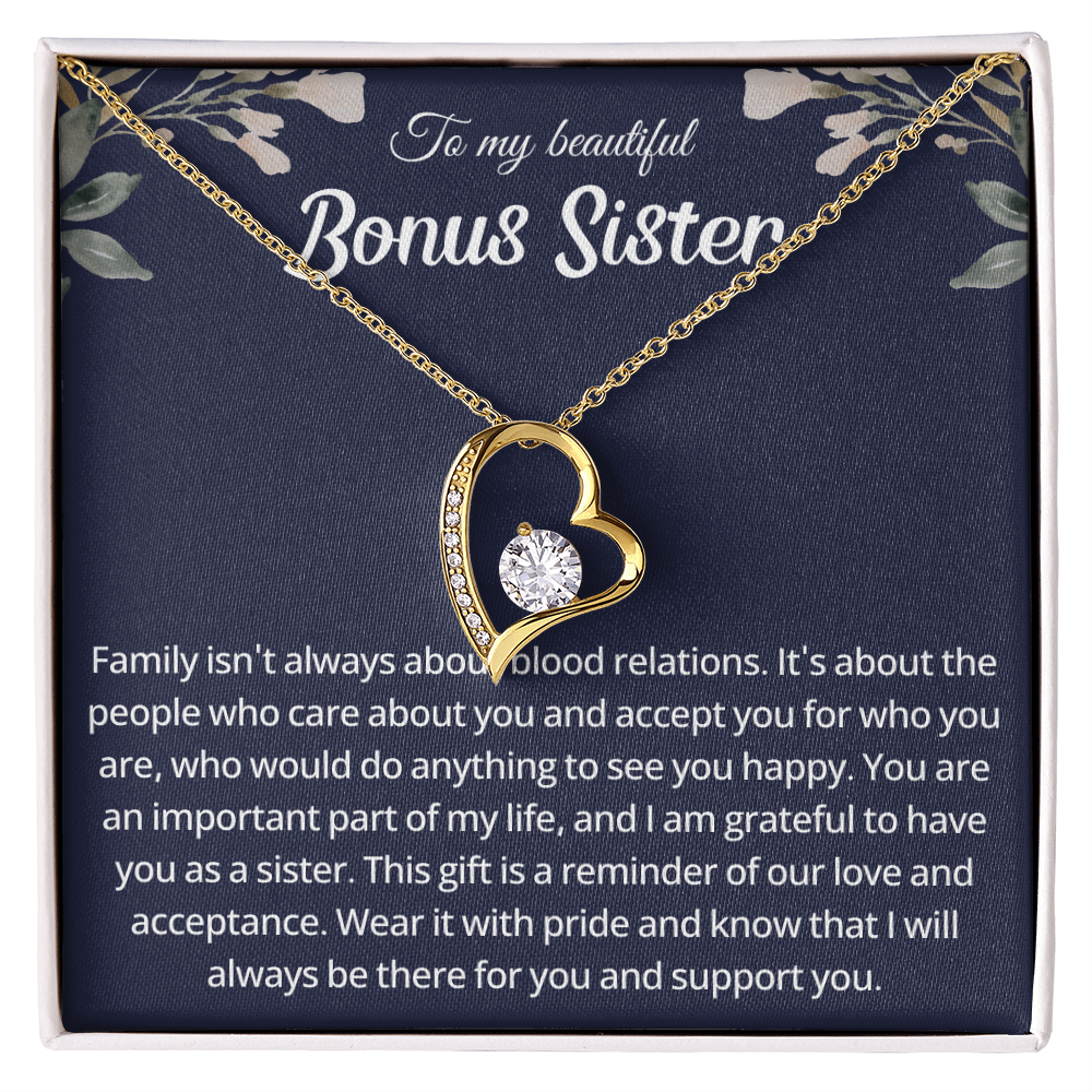 To My Bonus Sister - Thank you for coming into my life and making it more special