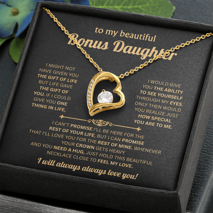 To My Bonus Daughter - Hold This Necklace Close to Feel My Love - Forever Love