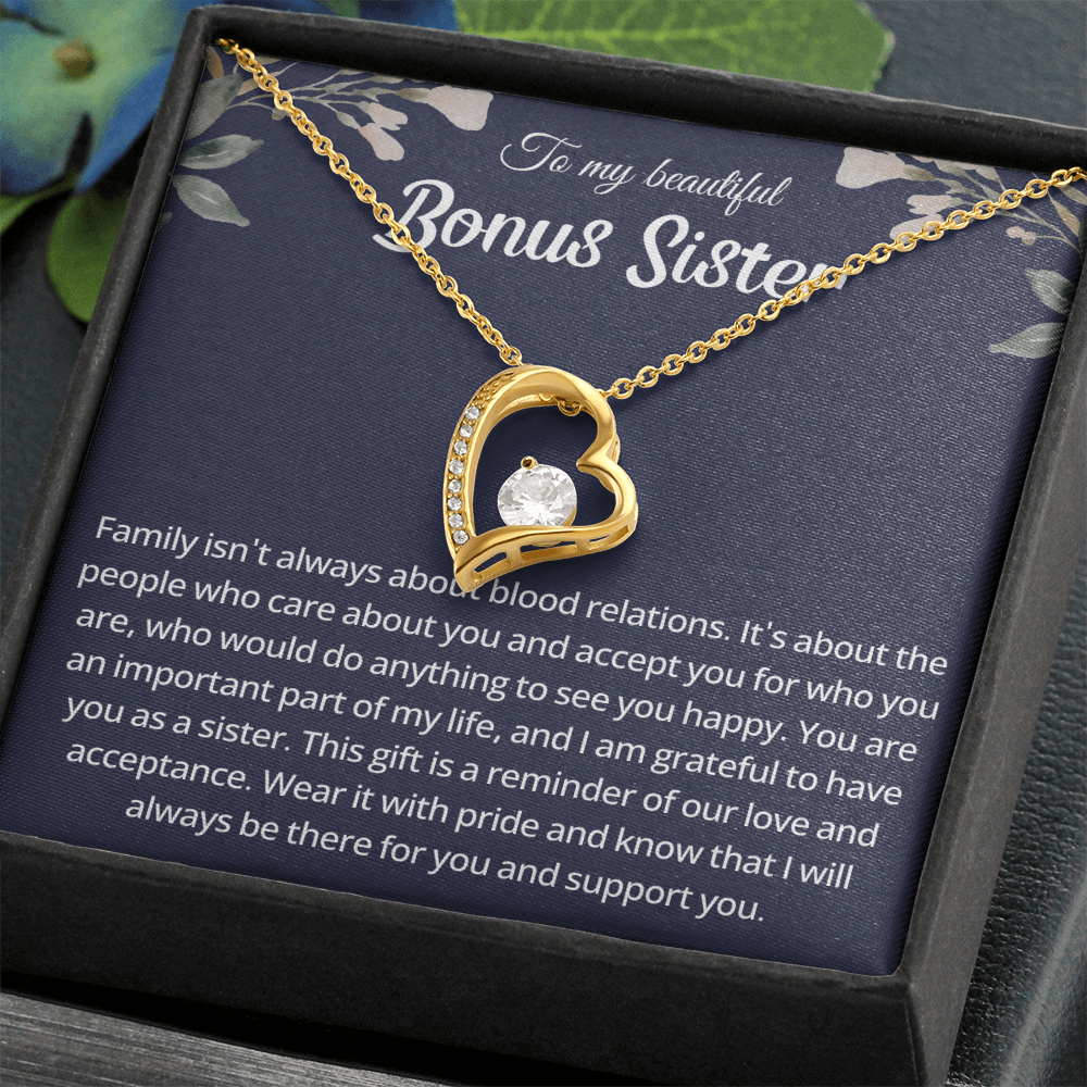 To My Bonus Sister - Thank you for coming into my life and making it more special