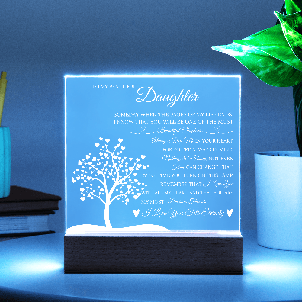 Daughter Acrylic Square Plaque from Mom Dad, Someday When The Pages of My Life End