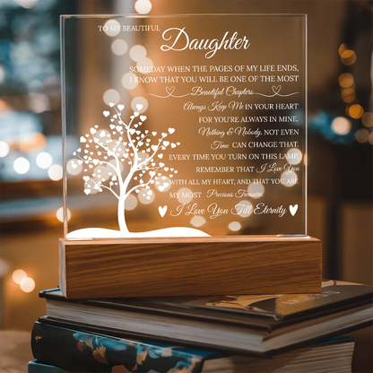 Daughter Acrylic Square Plaque from Mom Dad, Someday When The Pages of My Life End